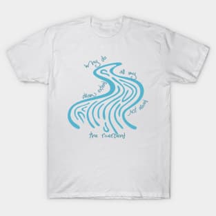 Around the Riverbend T-Shirt